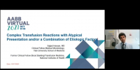 AM21-10: Exploring Atypical and Complex Transfusion Reactions: Learning through Case Studies icon