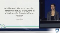 Double-Blind, Placebo-Controlled, Randomized Study of Dipyrone as a Treatment for Pyrexia in Horses icon