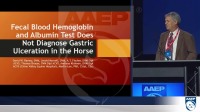 Fecal Blood Hemoglobin and Albumin Test Does Not Diagnose Gastric Ulceration in the Horse icon