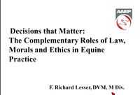 Decisions That Matter: The Complementary Roles of Law, Morals, and Ethics in Equine Practice icon