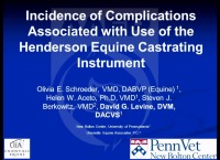 Incidence of Complications Associated with Use of the Henderson Equine Castrating Instrument