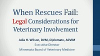 When Rescues Fail: Legal Considerations for Veterinary Involvement icon