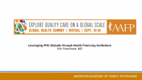Leveraging PHC Globally Through Health Financing Institutions/Global Primary Care and Family Medicine Development Q&A icon