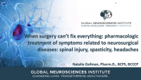 When Surgery Can’t Fix Everything: Pharmacological Treatment of Symptoms Related to Neurosurgical Diseases: Spinal Injury, Spasticity, Headaches icon