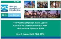 John Valentine Mershon Award Lecture: Results from the National Dental PBRN Adult Anterior Openbite Study icon