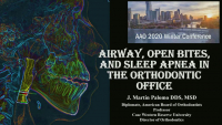Airway, Open Bites, and Sleep Apnea in the Orthodontic Office icon
