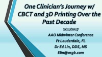One Clinician's Journey with 3D Imaging and 3D Printing Over the Past Decade / Intraoral Scanners and 3D Printers: Is it Time to Upgrade Your Digital Toolbox? icon