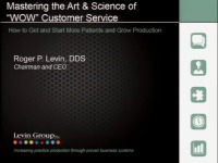 Mastering the Art and Science of WOW Customer Service: How to Get and Start More Patients and Grow Production icon