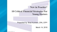 2018 Webinar - New in Practice?  Critical Financial Strategies for Success