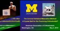 2010 Annual Session - Cervical Vertebral Maturation Method: A Crystal Ball for Practicing Orthodontists?