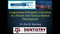 2018 AAO Annual Session - Long-lasting Orthopedic Correction of Patients with Vertical Skeletal Discrepancies
