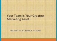 2018 Webinar -  Your Team is Your Greatest Marketing Asset!