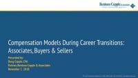 2018 Webinar - Compensation Models During Career Transition: Associates, Buyers & Sellers