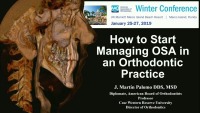 2019 Winter Conference - How to Start Managing SDB in an Orthodontic Practice