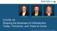 2020 Webinar - COVID-19: Shaping the Business of Orthodontics Today, Tomorrow and Years to Come
