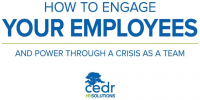 CEDR: How to Engage Your Employees and Power Through a Crisis as a Team