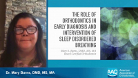 2020 AAO Annual Session - The Role of Orthodontics in Early Diagnosis and Intervention of Sleep Disordered Breathing