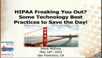 HIPAA Freaking You Out? Some Technology Best Practices to Save the Day!