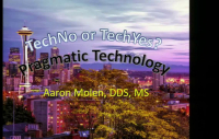 Tech NO or Tech YES: Pragmatic Technology in the Modern Orthodontic Office