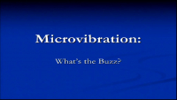 Micro-vibration and Acceledent:  What's the Buzz?