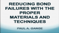 Reducing Bond Failures with the Proper Materials and Techniques