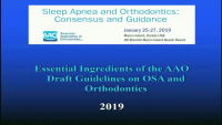 Essential Ingredients of the AAO Draft Guidelines on OSA and Orthodontics