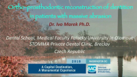 Ortho-Prosthodontic Reconstruction of Dentition in Patients with Massive Abrasion