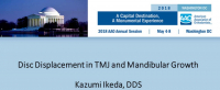 Disc Displacement in TMJ and Mandibular Growth