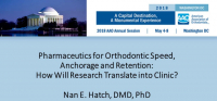 Pharmaceutics for Orthodontic Speed, Anchorage and Retention: How Will Research Translate into Clinic?