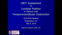 CBCT Assessment of Condylar Position in Patients with Temporomandibular Dysfunction