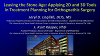 Leaving the Stone Age: Applying 2D and 3D Tools in Surgical Orthodontic Cases