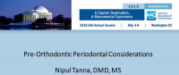 Pre-Orthodontic Periodontal Considerations