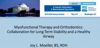 Myofunctional Therapy and Orthodontics: Collaboration for Long Term Stability and a Healthy Airway