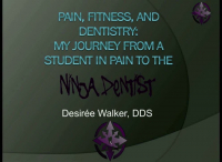 Pain, Fitness and Dentistry: My Story from Dental Student in Pain to American Ninja Warrior Athlete