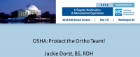 OSHA: Protect the Ortho Team!