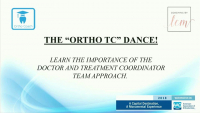 Learn the Ortho & TC Dance and Improve Closure Rates