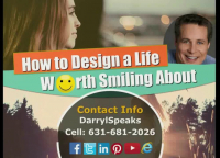 How to Design a Life Worth Smiling About ™