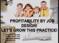 How Your Job Design Creates Profitability for the Orthodontic Practice Today!
