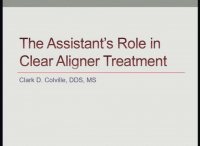 The Assistant's Role in Clear Aligner Therapy