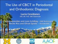 2013 Joint AAO-AAP Conference - The Use of CBCT in Periodontal and Orthodontic Diagnosis / Imaging From a Periodontist's Perspective