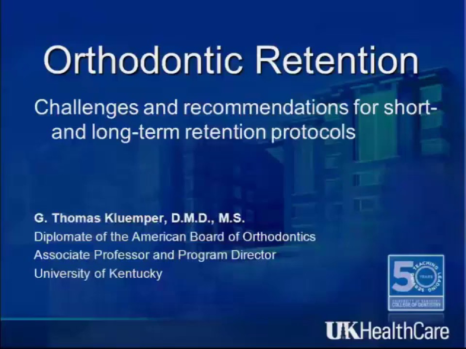 2012 Annual Session Orthodontic Retention No Time for Abstention