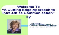 2008 Annual Session - A Cutting Edge approach to Intra-Office Communication