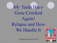 2011 Annual Session - My Teeth Have Gone Crooked Again! Relapse and How We Handle It icon