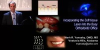 2010 Annual Session - Incorporating the Soft-tissue Laser into a Busy Orthodontic Practice icon