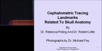 2010 Annual Session - Understanding Cephalometric Landmarks on the Skull