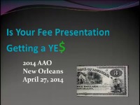 2014 Annual Session - Is Your Fee Presentation Getting a YES? icon