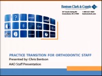 2014 Annual Session - Practice Transition for Orthodontic Staff