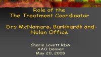 2008 Annual Session - Role of the Treatment Coordinator