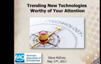 2017 Webinar - Trending New Technologies Worthy of Your Attention