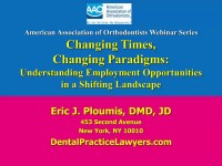 2014 AAO Webinar - Changing Times, Changing Paradigms: Understanding Employment Opportunities in a Shifting Landscape
